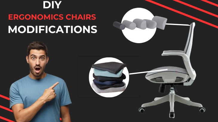 A man against a black background with ergonomic chair parts and a text overlay that reads “DIY Ergonomic Chairs Modifications,” showcasing creative ways to customize ergonomic seating for comfort and support.
