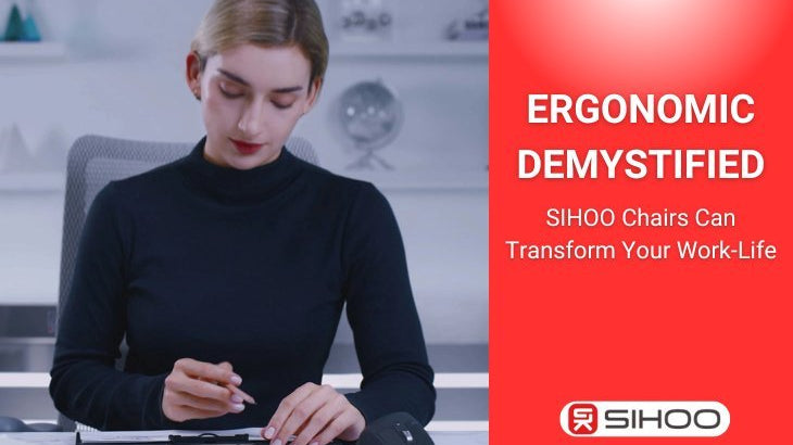A woman working at her desk with a text overlay that reads “Ergonomics Demystified: How Sihoo Chairs Can Transform Your Work-Life,” highlighting the benefits of ergonomic design for comfort and productivity.