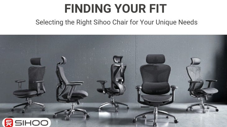 Five Sihoo ergonomic chairs in different styles with text overlay ‘Finding Your Fit: Selecting the Right Sihoo Chair for Your Unique Needs.’