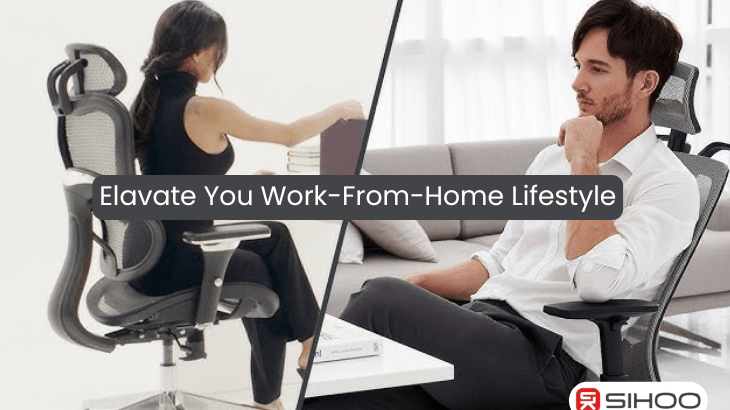 Two-image collage of people sitting in ergonomic chairs with text overlay on how SIHOO chairs elevate your work-from-home lifestyle