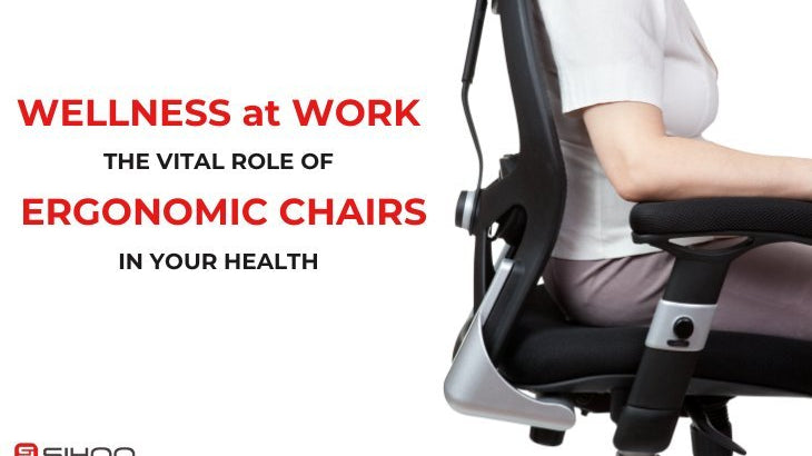 Wellness at Work: The Vital Role of Ergonomic Chairs in Your Health - SIHOO Australia