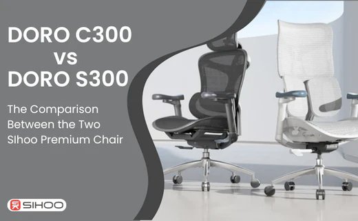 Comparison of Sihoo Premium Chairs: Doro C300 vs. Doro S300 - SIHOO Australia