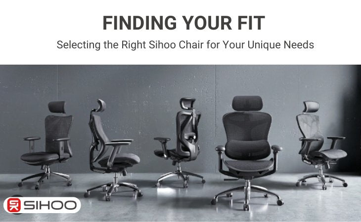 Five Sihoo ergonomic chairs in different styles with text overlay ‘Finding Your Fit: Selecting the Right Sihoo Chair for Your Unique Needs.’