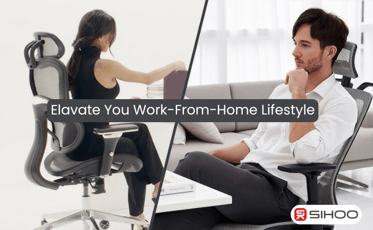 Two-image collage of people sitting in ergonomic chairs with text overlay on how SIHOO chairs elevate your work-from-home lifestyle