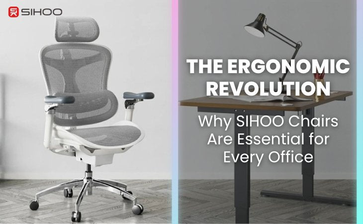 The Ergonomic Revolution: Why Sihoo Chairs Are Essential for Every Office - SIHOO Australia