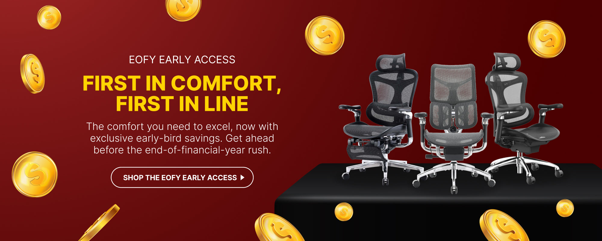 EOFY early access sale banner featuring multiple ergonomic office chairs with floating gold coins, promoting exclusive end-of-financial-year discounts, early bird savings, and premium workplace comfort solutions